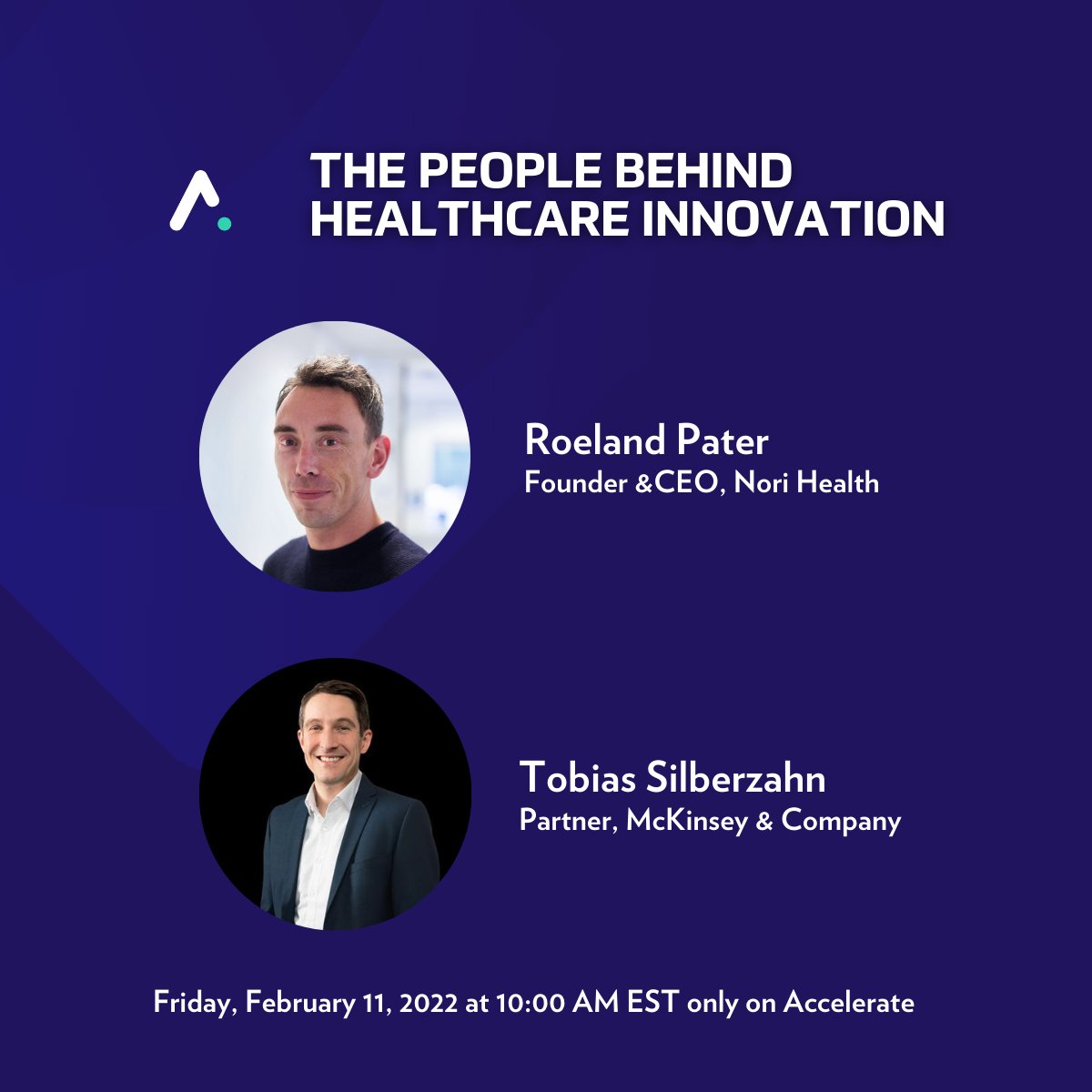 your_accelerate's tweet photo. Don't miss our next Healthcare Innovator Fireside Chat with @T_Silberzahn and Roeland Pater, Founder and CEO of @norihealth, only on Accelerate. Register now: https://t.co/depuhmJUtb. https://t.co/FGdFBOSZeb