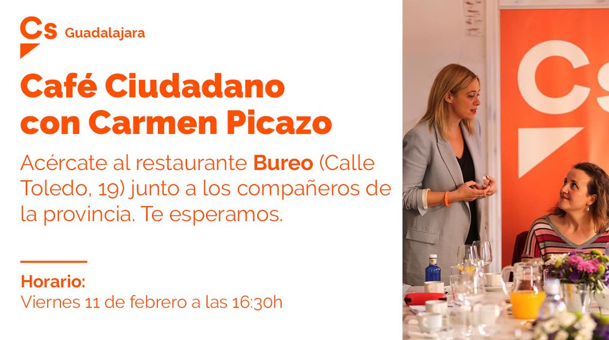 Cs_Guadalajara's tweet photo. 📅 Este viernes 11 de febrero nuestra presidenta de @Cs_CLM @CarmenPicazoCs  visitará la provincia de Guadalajara

☕️ A las 16:30h estaremos en el restaurante #Bureo  (C/Toledo 19) de Guadalajara junto a afiliados, simpatizantes y miembros del partido.

🍊¡Acércate! Te esperamos. https://t.co/ucgLOlhTFd