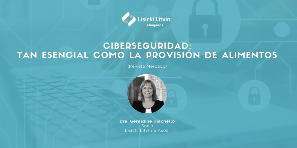La Dra. Geraldine Giachello (<a href="/G_Giachello/">Geraldine Giachello</a>), socia de #LisickiLitvin, señala, que "... los especialistas en #ciberseguridad son claves a la hora de gestionar los #negocios". 

👉 llyasoc.com/upload/documen…

| Vía <a href="/revista_mercado/">Mercado</a> |