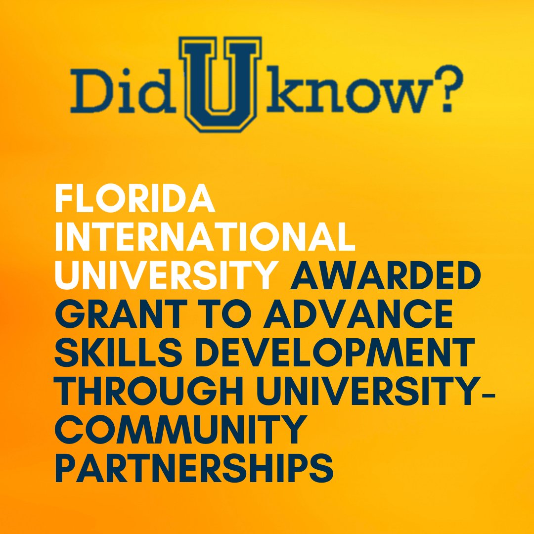 SUS_Florida's tweet photo. #DidUKnow @FIU awarded grant to advance skills development through university-community partnerships 
Read more here: https://t.co/9BLgwZGf9g https://t.co/oZSXX2qGQF