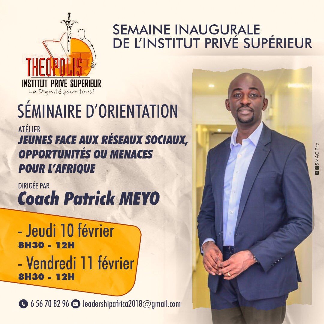 patrickmeyo1's tweet photo. ‼️⚠️ Demain j’interviens à l’Institut Privé Supérieur #THEOPOLIS pour le compte du séminaire inaugural avec pour thème : Jeunes face aux réseaux sociaux, #opportunités ou #menaces pour l’Afrique.
#Leadership
#Management https://t.co/kDaS7VsYzE