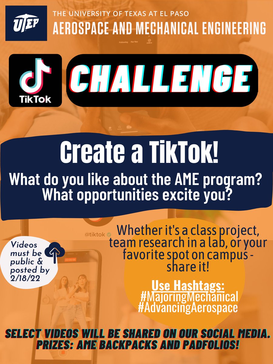 UTEPMechanical's tweet image. Show what you like about the AME program through a short video. Posts must be public &amp;amp; use hashtags: #AdvancingAerospace #MajoringMechanical 

Chosen TikToks will be shared on our social media. Winners will receive and embroidered backpack with a College of Engineering padfolio!