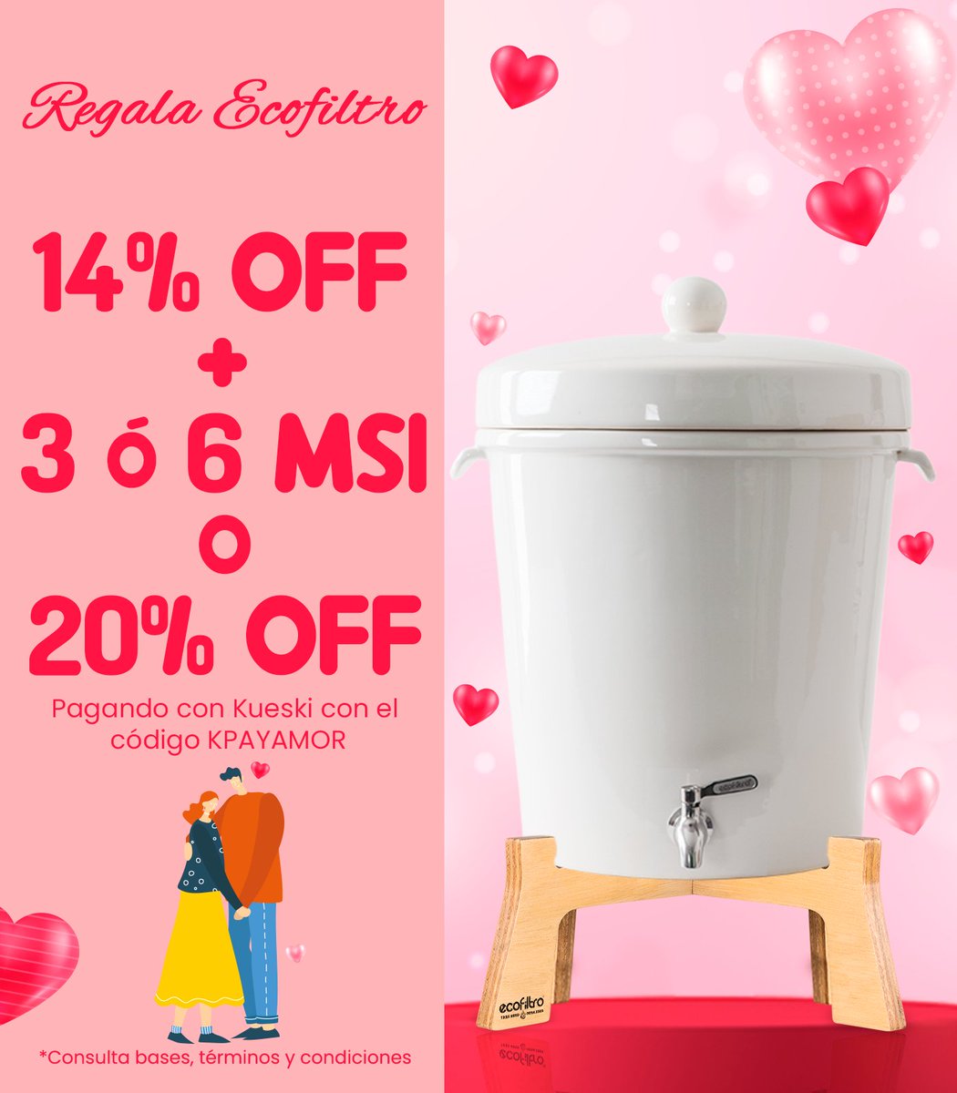 Olvídate de chocolates y osos de peluche 💕, regala Ecofiltro 💧 y aprovecha el 14% off y 3 ó 6 MSI, o 20% de descuento con Kueski Pay - mailchi.mp/ecofiltro.com.…