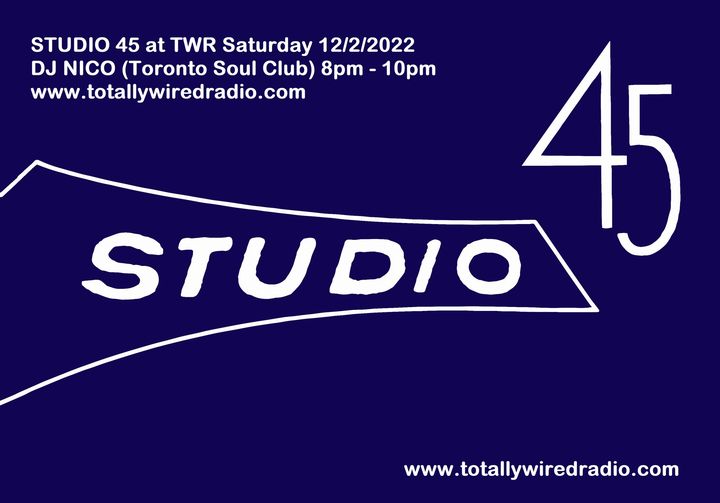 Bring it on Studio45 the guest DJ this coming Sat Feb 12-2022 (8-10pm -UK) is DJ NICO from across the pond Toronto's Soul Club. WONDERFUL- DO NOT MISS!❤👏👍🙏