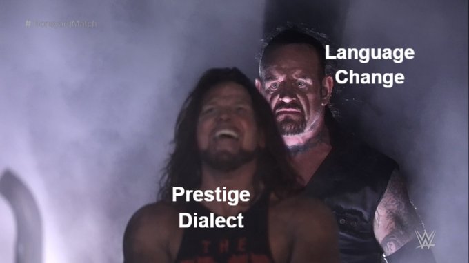 LaymansLinguist's tweet photo. Someone pointed out that I've made a bunch of language change memes so here's a handful to use as you see fit.

Descriptivize responsibly. https://t.co/alTjan1Q9Q