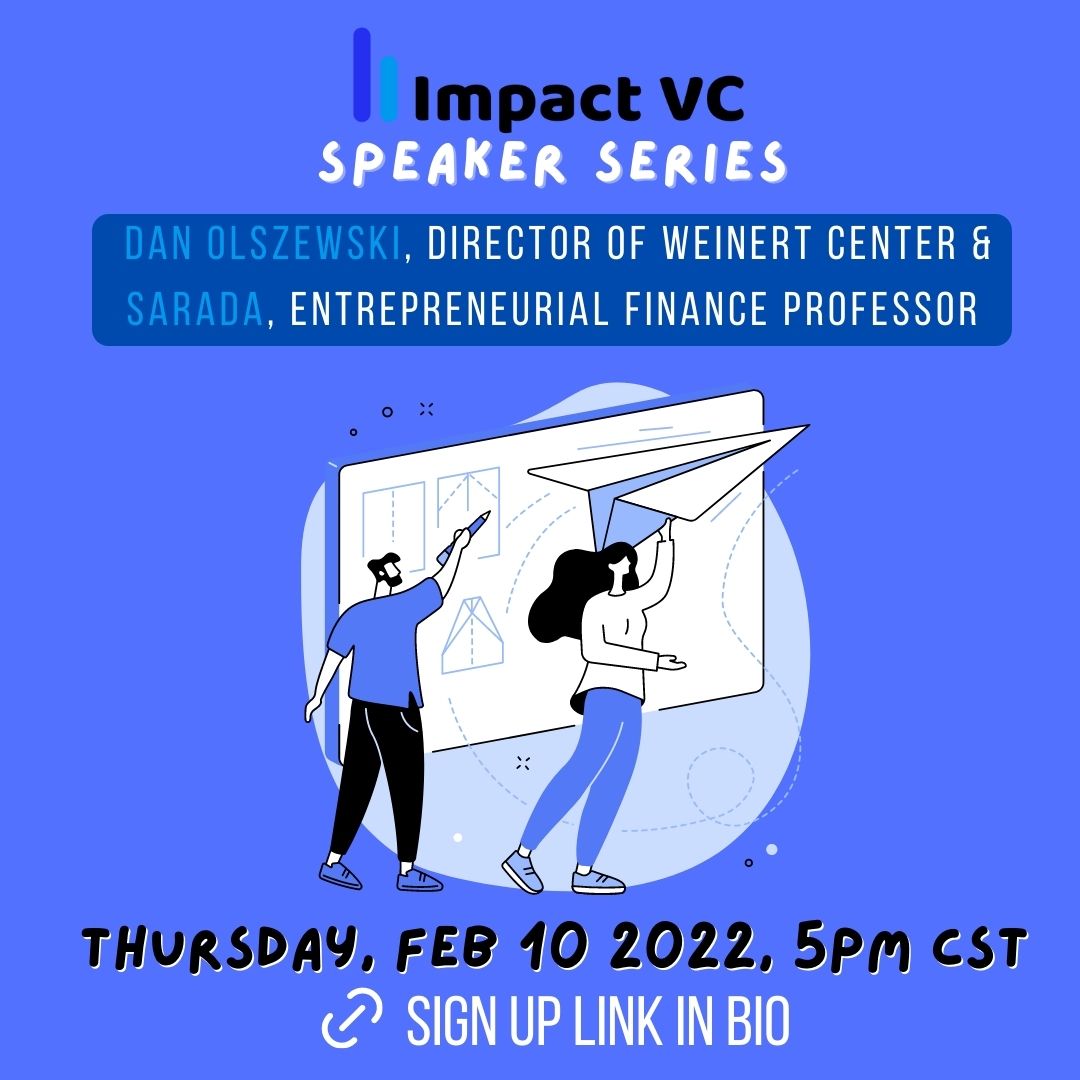 Hello everyone, we will be having our first speaker series of 2022 with Dan Olszewski and Sarada. See you all there! #impactvc #uwmadison #venturecapital #startup #venturecreation #entrepreneurship #diversity #PrivateEquity