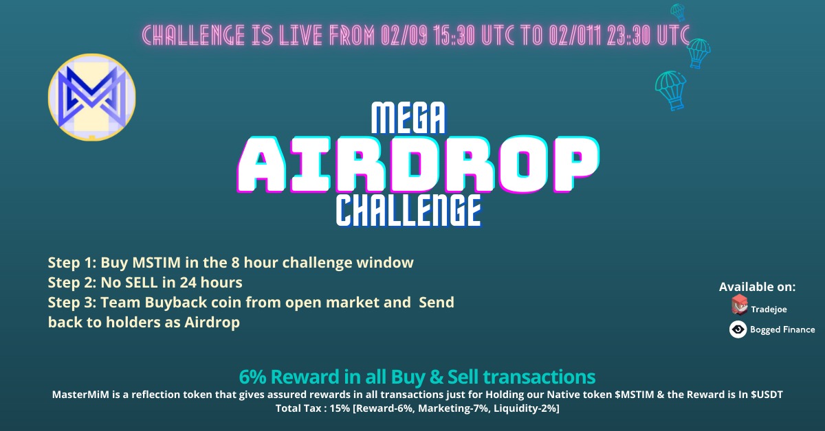 Master_MIM_'s tweet photo. Mega BUYBACK-HOLD - AIRDROP

First of its kind in crypto 
Making $MSTIM price always pumping in addition to passive rewards of 6% USDT in every hour 

#AVAX #passiveincome #Airdrop #buythedip #BuyBack https://t.co/f7x4OTuNza