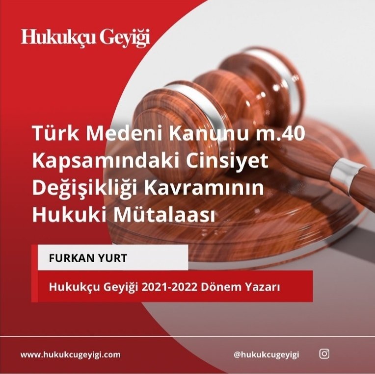 FurkanYurt_'s tweet photo. "Türk Medeni Kanunu m.40 Kapsamındaki Cinsiyet Değişikliği Kavramının Hukuki Mütalaası" başlıklı yazıma ilgili linkten ulaşabilirsiniz:
https://t.co/Q5rGt2mgB7 https://t.co/taP6Ys1Tm1