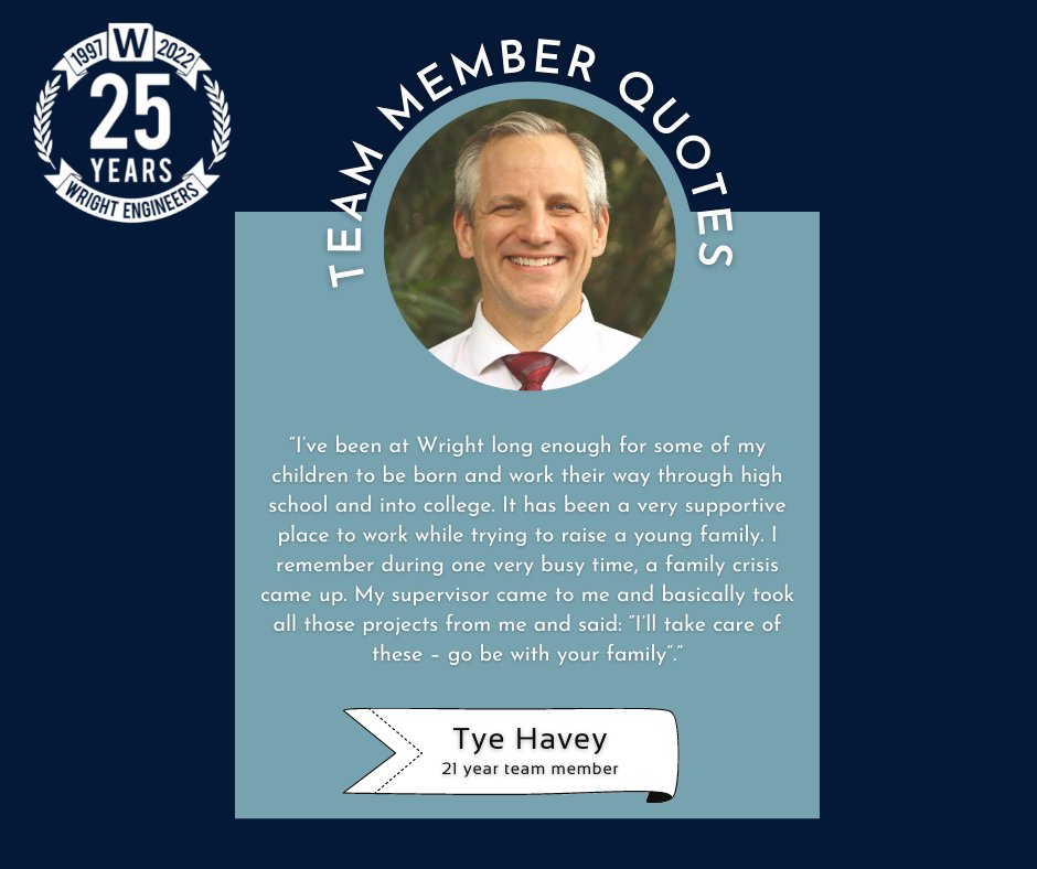 WrightEngineers's tweet photo. To celebrate our 25th anniversary this year, we’re sharing thoughts about Wright Engineers from some of our clients and team members.

Here’s 21-year team member Tye Havey, PE, SE:

#structuralengineering #wrightengineers #theWRIGHTway #engineering #construction #architecture https://t.co/ZZWxHkzkxC