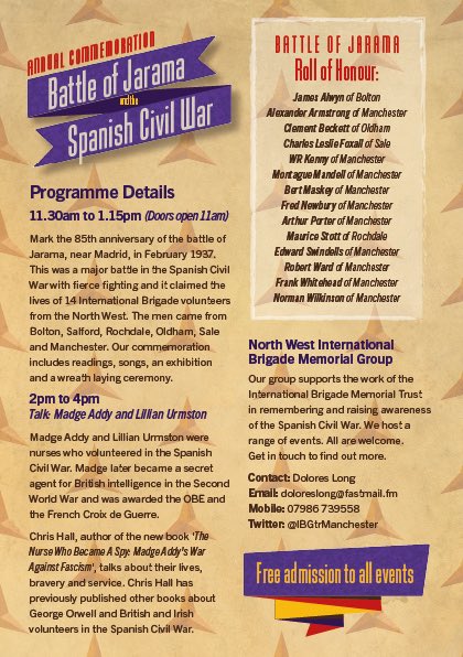 Join us this Saturday for talks, poetry, music performances and wreath-laying in memory of International Brigade volunteers killed in the Spanish Civil War’s battle of Jarama. Manchester Central Library is the venue. Details in attached programme. All welcome.