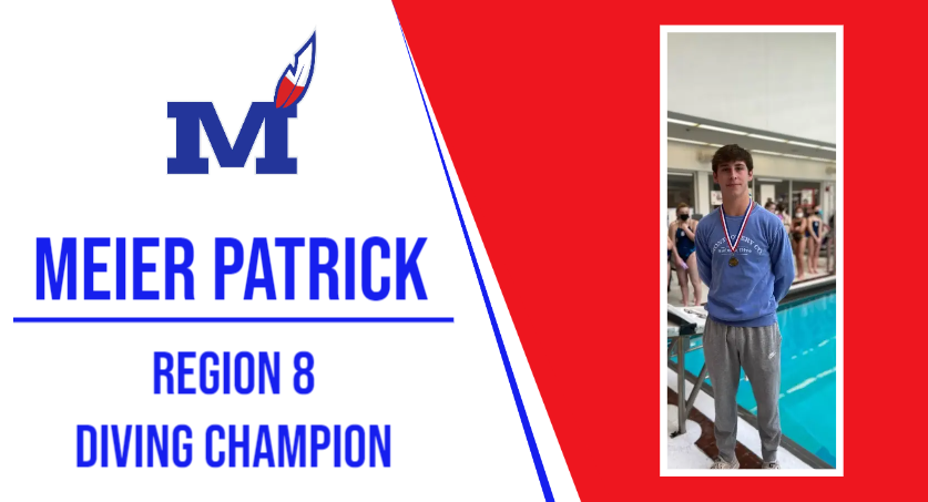 Congratulation to Senior Meier Patrick who, for the 1st time in school history, won the Region 8 Diving Championship!
