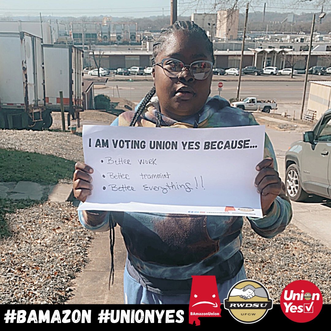 BAmazonUnion's tweet photo. “I’m voting #UnionYes because… 
✊ Better Work
✊ Better Treatment
✊ Better Everything!!” #BAmazonUnion https://t.co/T5gTAjY0pf