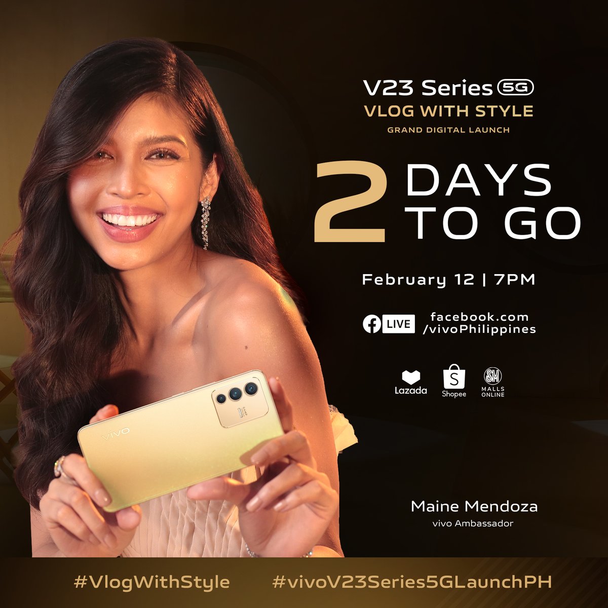 Who's excited? Cause we are!!! 😆 Just 2 more days! 

Mark your calendars &amp; set your alarms! 

Join us this Feb 12 at 7PM! Plus get a chance to win exciting signed merch &amp; your very own vivo V23 Series 5G smartphone!

#vivoV23Series5G #VlogWithStyle #vivoV23Series5GLaunchPH