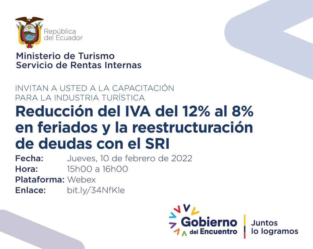 .<a href="/TurismoEc/">Viceministerio de Turismo Ecuador 🇪🇨</a> y <a href="/SRIoficialEc/">SRI Ecuador</a> invitan a los servidores del sector turístico de la Costa ecuatoriana y las Islas Galápagos a participar de las capacitaciones virtuales del procedimiento de reducción del IVA del 12% al 8% en los días feriados.

↗️10/Feb/15h00

bit.ly/3rD9Yvh
