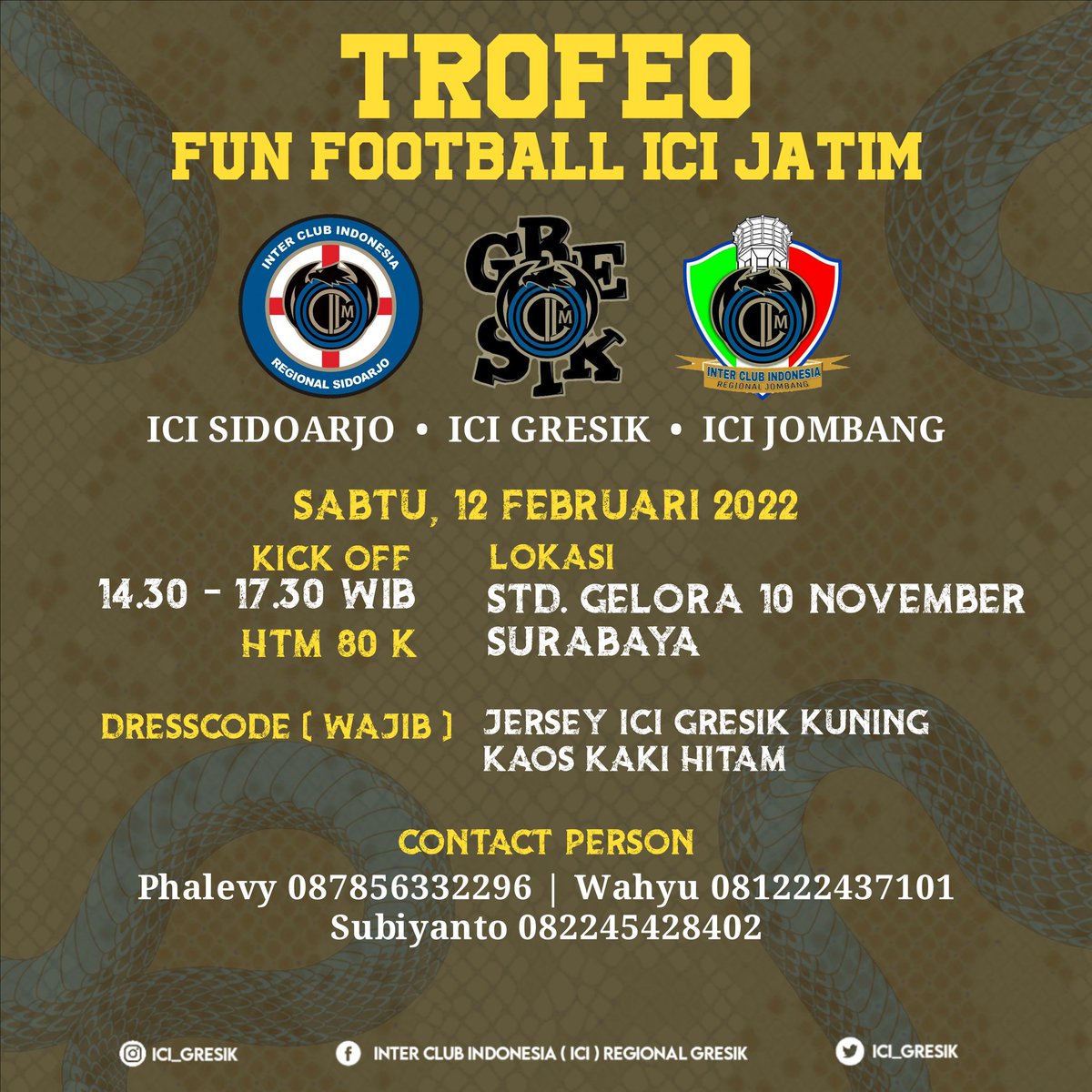 TROFEO FUN FOOTBALL ICI JATIM

ICI GRESIK x ICI SIDOARJO x ICI JOMBANG

Hubungi CP Tertera untuk info lebih lanjut

#ForzaInter #IMInter #AvantiICI
#InterClubIndonesia #ICIJatim
#Intim #ICIGresik #Football