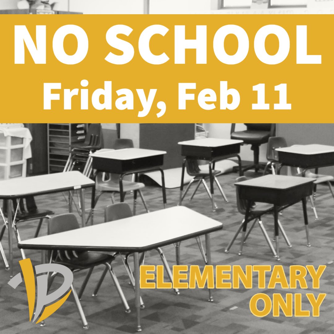 PLCSEarlyChild's tweet photo. Reminder: There is no school for elementary buildings this Friday, February 11! It is a development day for elementary staff. Enjoy the long weekend! https://t.co/FcqnVv4dO0