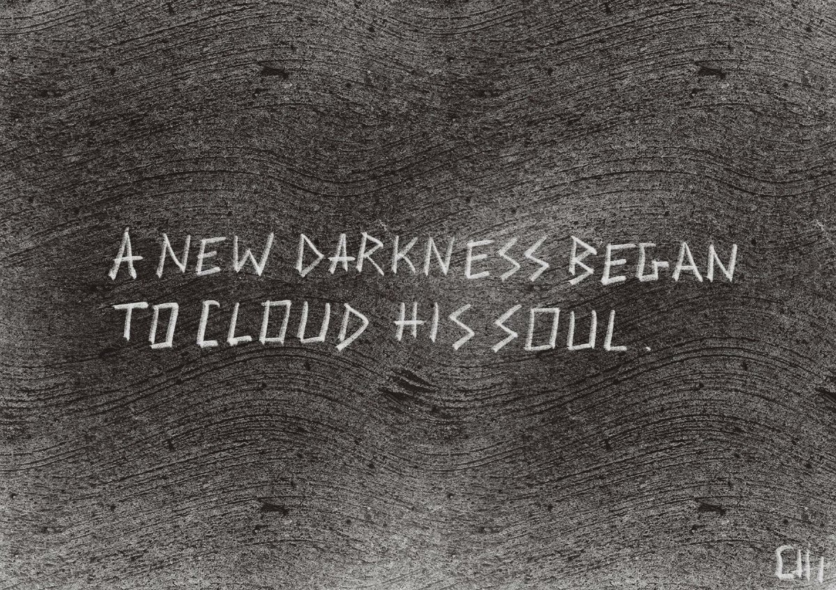 "A new darkness began to cloud his soul" 

— Chapter 1