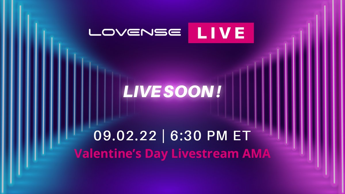 LovenseOfficial on X: [LIVE SOON] Join us in 30 minutes for our first ever  LovenseLIVE stream event and get your burning questions answered – you  might just walk away with a Lovense