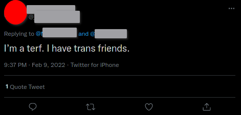 This one has very real trans friends who exist and are real.