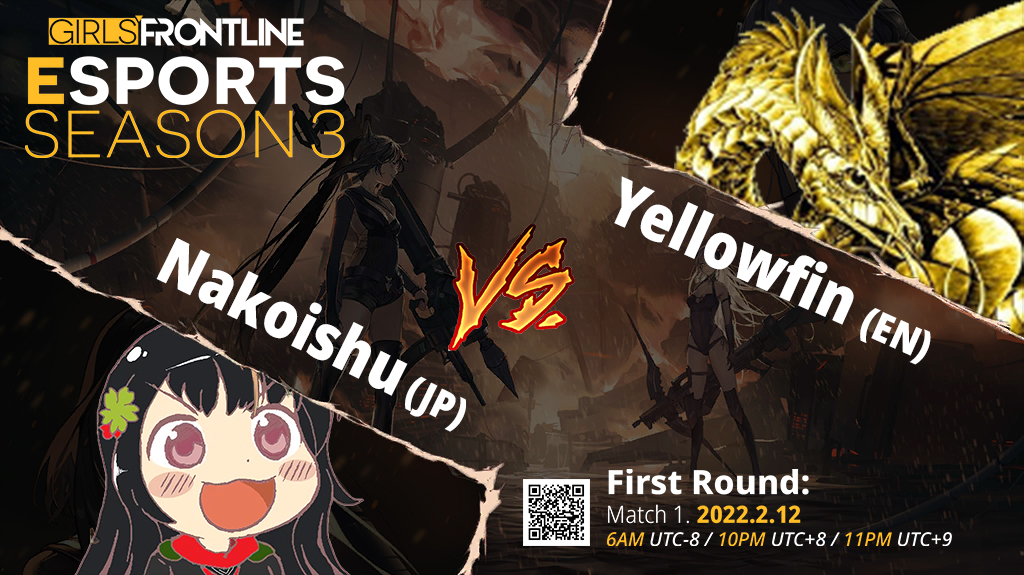 GFLcorner's tweet photo. The 3rd week of Girls' Frontline Esports is this weekend! Match 1 is Nakoishu (JP) vs Yellowfin (EN), and Match 2 is 동태 (KR) vs Hana (CN)! This week is the final week of group stage, and will cement the seeding for the bracket stage! https://t.co/BXKT2jhxMQ