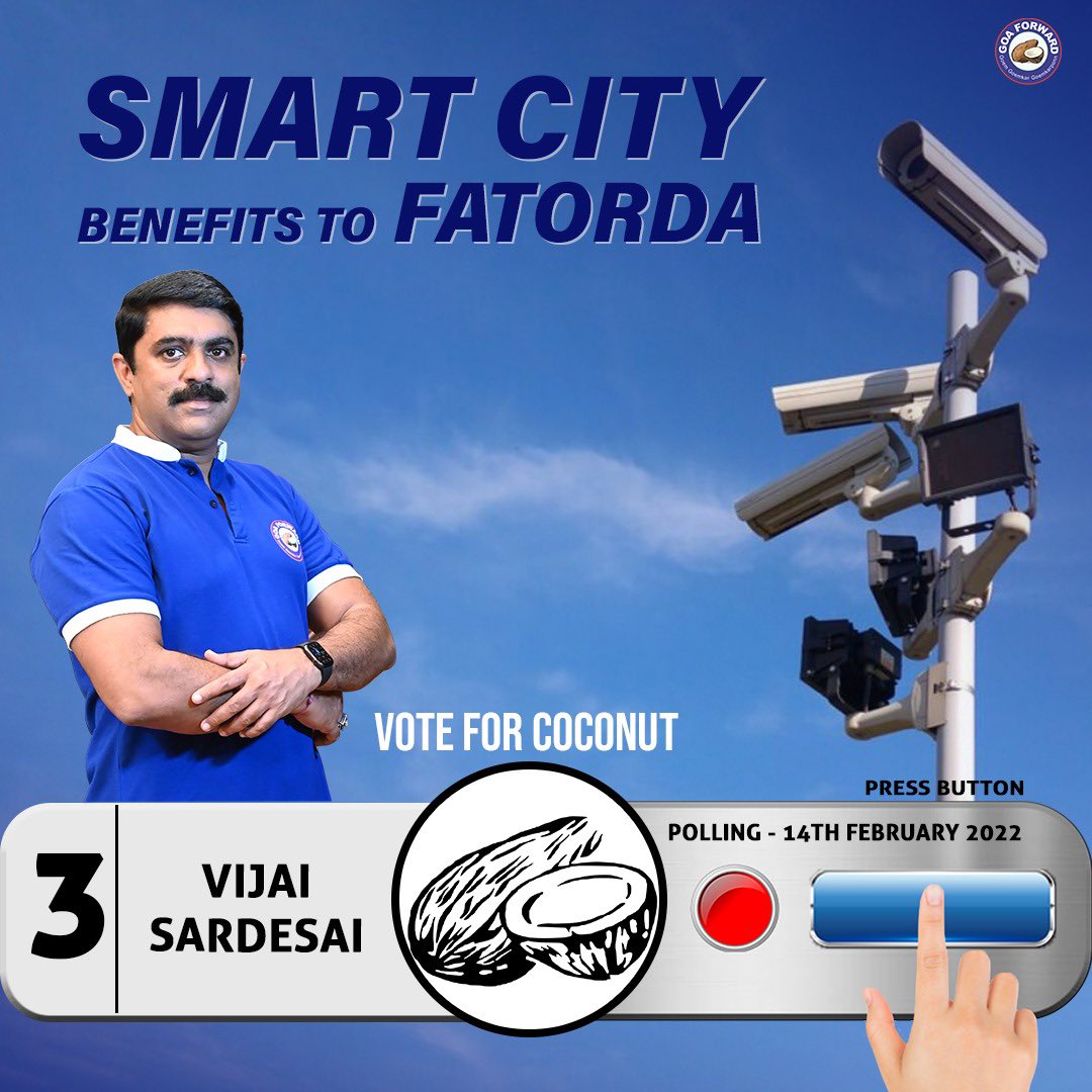 Goaforwardparty's tweet photo. People’s Manifesto. 
Fatorda, a Smart City - Smart City Mission being implemented in Panaji will be extended to Fatorda with better civic amenities like a CCTV camera network. 
#chalyafuddem 
#LetsDoMore
#VoteFor @VijaiSardesai
#PeoplesChoice
#VoteForCoconut https://t.co/0c7qyltp7f