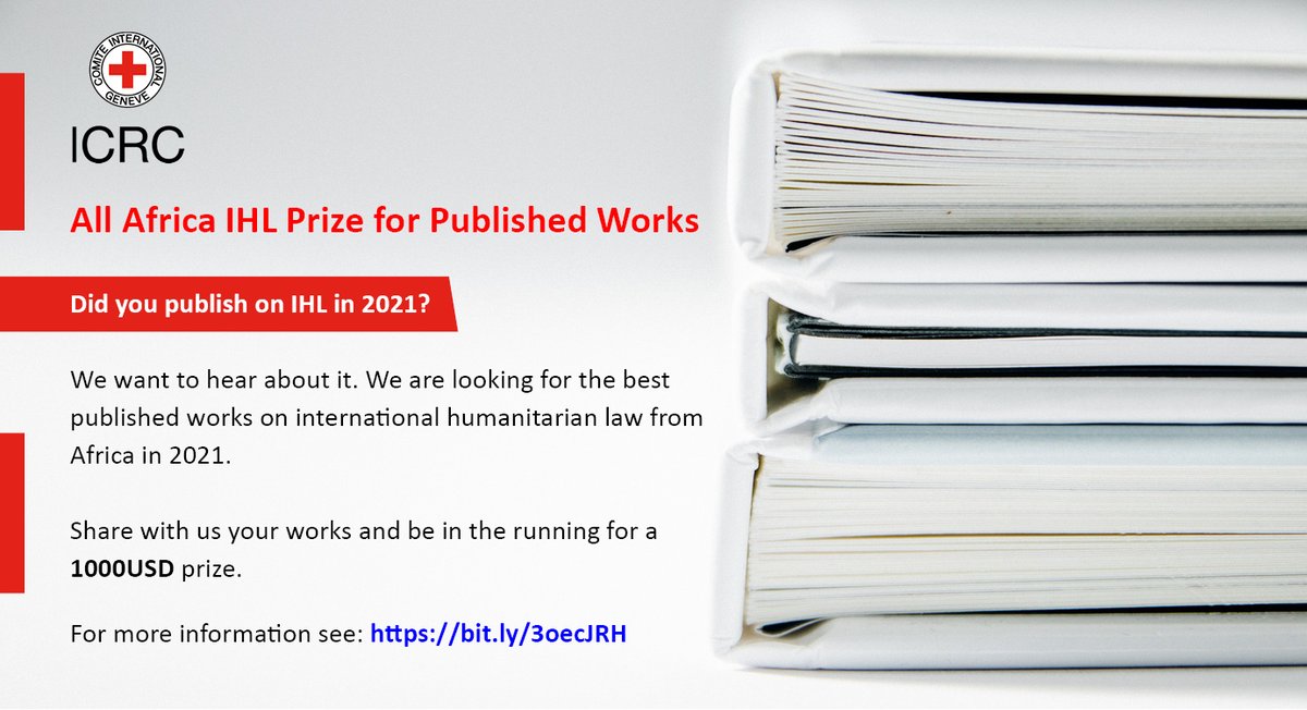 ICRC_Nairobi's tweet photo. We’re open to receiving submissions from members of our academic community for the All #Africa Prize for Works Published on #IHL for 2021. 

Please circulate this information among your networks. 

Visit our website for more information:   https://t.co/rAciBTF2br https://t.co/JgQ4Muj4TF