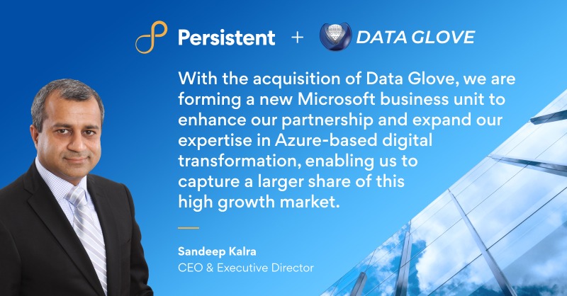 Persistentsys's tweet photo. Persistent is excited to announce our intent to acquire the business of Data Glove, establishing a new Microsoft business unit and expanding our geographic footprint. Welcome to all our new colleagues around the world! @skkalra #SeeBeyondRiseAbove #DigitalTransformation