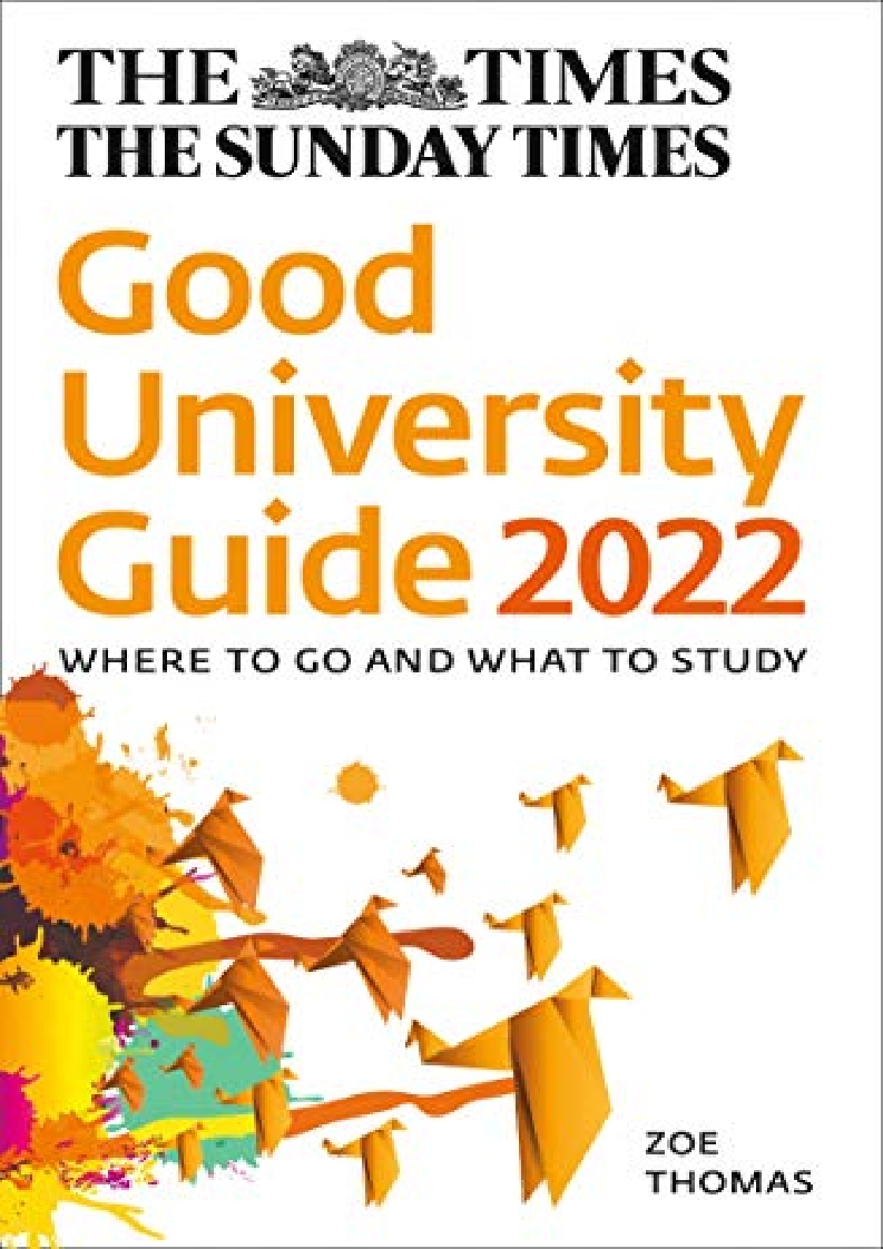  pdf the times good university guide 2022 where to go and what to
