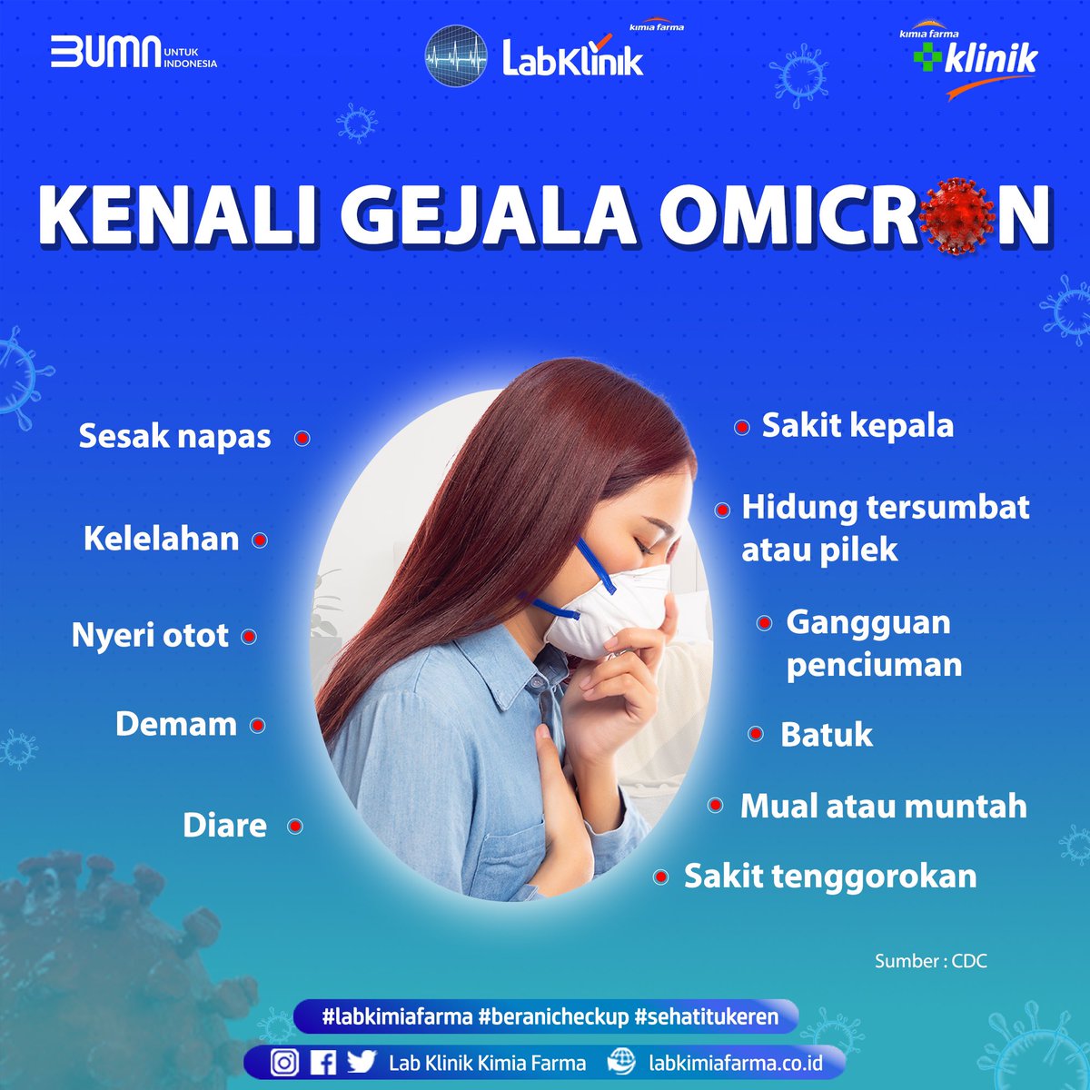 kaeflabklinik's tweet photo. Hai Sahabat Kaef,
Kasus Covid-19 di Indonesia kembali meningkat dengan merebaknya varian baru Omicron. PPKM level 3 kini juga telah diterapkan di sejumlah wilayah. Yuk kenali gejala omicron agar kamu lebih waspada! π·
#BahayaOmicron
#GejalaOmicron
#BeraniCheckUp https://t.co/EN4YIhiYUi