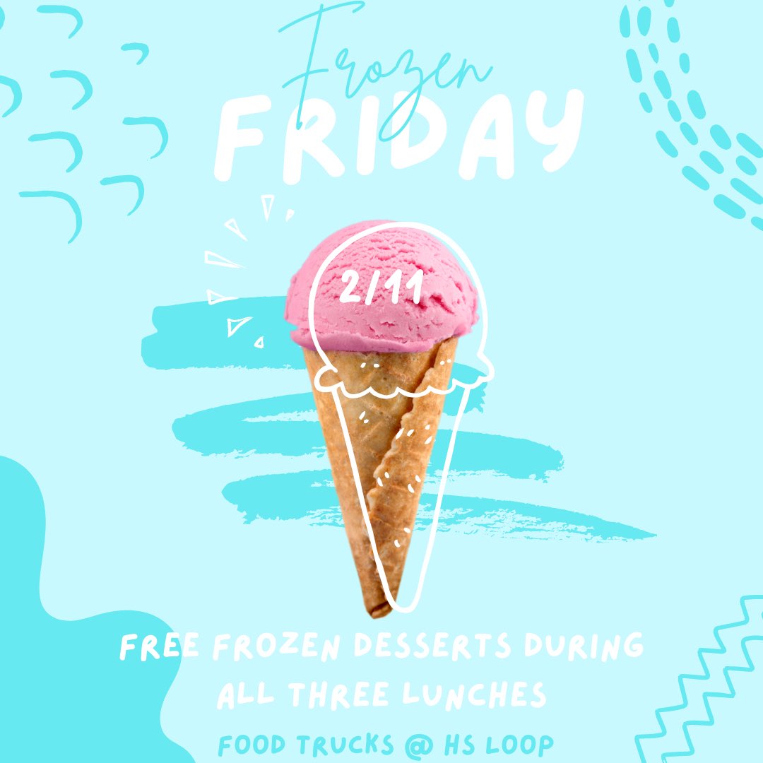 nbstugov's tweet image. Frozen Friday is on 2/11/22! Enjoy FREE frozen desserts offered from food trucks in the HS Loop during all three lunches! 🙌🙌🙌