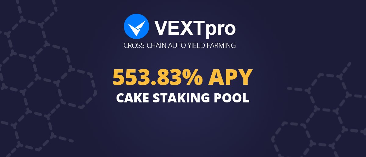 ⚠️ Dear friends, do not forget that we have open #staking pools ⚠️

High APR, Low risk

Stake #PANCAKESWAP token on the #VEXT  and get passive income from today🔥

Start staking!
vext.pro/staking/0xb75d…

@pancakeswap #cake #usdc #tether #DeFi #BSC #blockchain #crypto #nft #yearn
