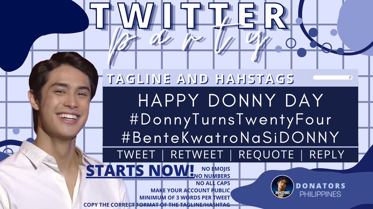DONATORSPH's tweet photo. Official Tagline and Hashtags for our best boy’s day! 💙 @donnypangilinan 

HAPPY DONNY DAY

#DonnyTurnsTwentyFour
#BenteKwatroNaSiDONNY https://t.co/CNNe3IrubR