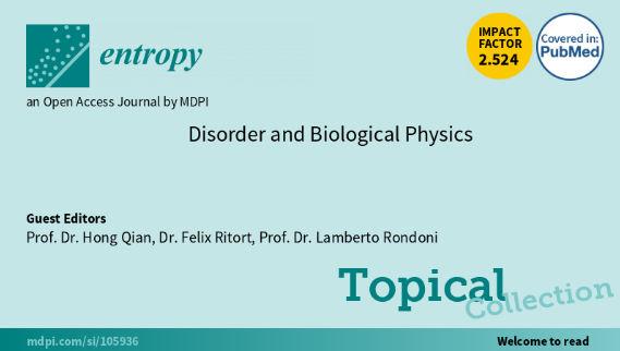 #TopicalCollection 'Disorder and Biological Physics', edited by Prof. Dr. Hong Qian, Dr. Felix Ritort and Prof. Dr. Lamberto Rondoni, is open for submission! mdpi.com/journal/entrop… #disorder #biologicalphysics #statisticalthermodynamics