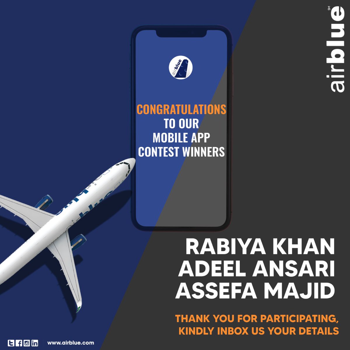 airblueairline's tweet photo. #Congratulations to the lucky winners of our #MobileAppContest held on 30th January 2022. โจ
Kindly inbox us your details to receive your #giftprize.
.
.
#DownloadandWin ๐โ๏ธ #airblue https://t.co/ZGYjruyK5x