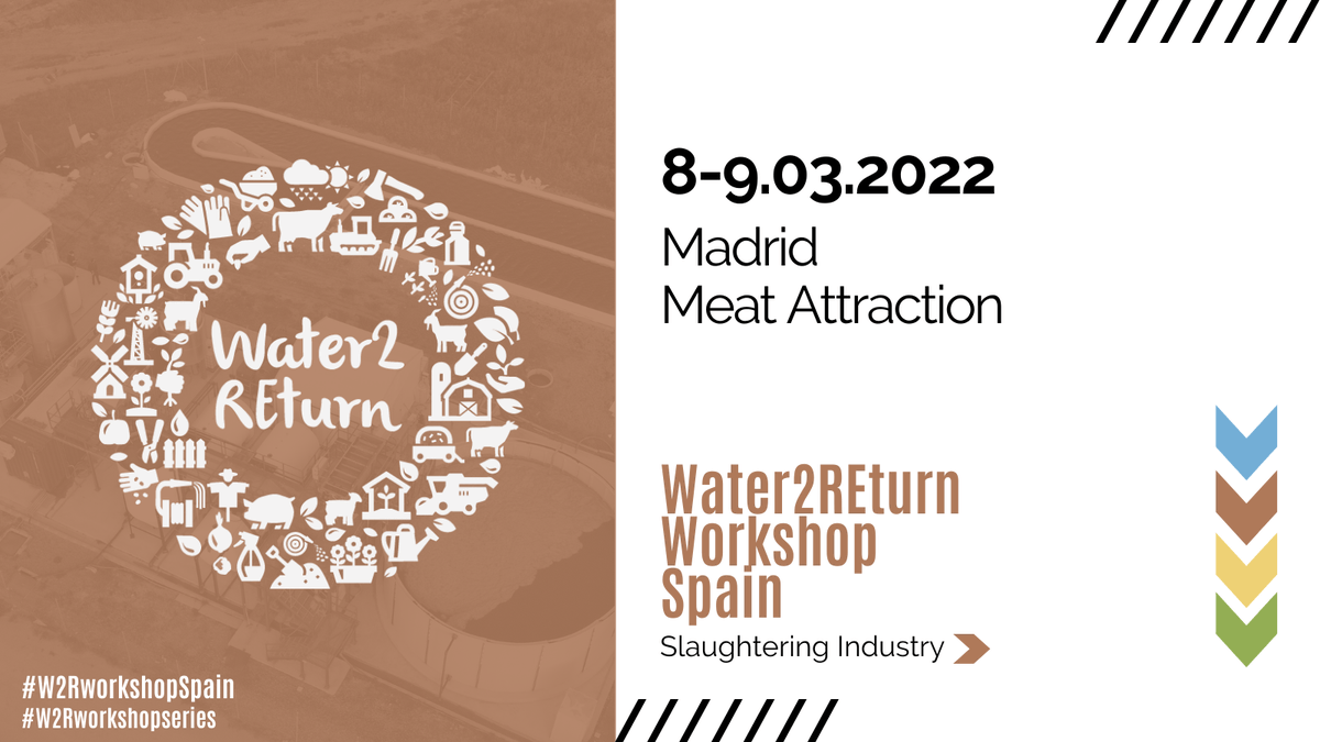 Water2REturn's tweet photo. 📅 In 2022 we continue with the #W2Rworkshopseries!
Our general coordinator @bioazul_spain organises the 2nd #W2RworkshopSpain in Madrid (Spain) on March 8th and 9th, 2022 during @MeatAttraction.
More info➡️https://t.co/iopCBuazHf
#TreatingWater2REturnNutrients 🐮💧♻️🌿 https://t.co/iwJb6zCTy0