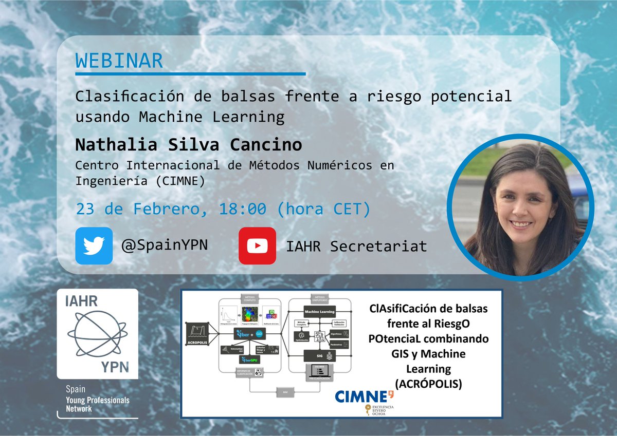 💧 Continuamos con nuestra serie de webinars. Esta vez será el MIÉRCOLES 23 de febrero a las 18:00 horas (CET), y nuestra ponente será Nathalia Silva del <a href="/cimne/">CIMNE</a>

“Clasificación de balsas frente a riesgo potencial usando Machine Learning” 

Inscripción: bit.ly/3B8IZeh