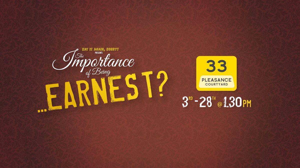 SayItAgainSorry's tweet photo. It's all happening in 2022!💃 Thrilled that The Importance of Being...Earnest? is going to be in the beautiful @ThePleasance Beyond space at @edfringe this year! 
#interactiveearnest #interactive #comedytheatre #edfringe #edfringe2022 https://t.co/rRafClB1qH