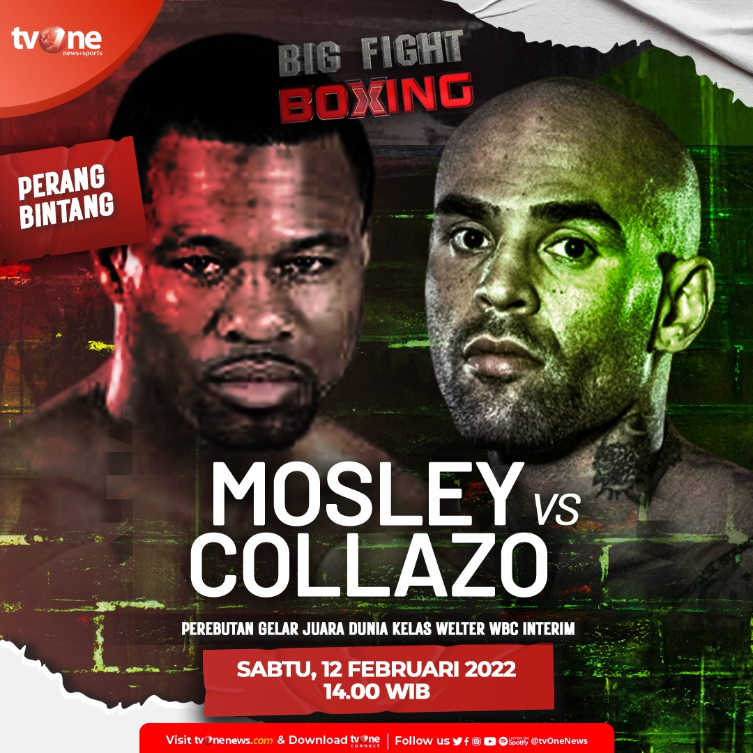 tvOneNews's tweet photo. Jangan lewatkan Big Fight Boxing: Perang Bintang. Perebutan Gelar Juara Dunia Kelas Welter WBC Interim
Shane Mosley vs Luis Collazo
Sabtu, 12 Febuari 2022 jam 14.00 WIB hanya di
tvOne & streaming https://t.co/0bg18ueDMe.
#LiveWorldBoxing #tvOneSports https://t.co/8ltryDSDVZ