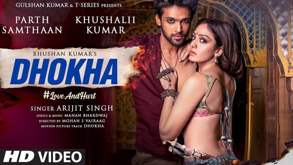 #Dhokha: Song OUT NOW! Featuring #ParthSamthaan & #KhushaliiKumar. Singer #ArijitSingh.

Song ▶️ youtu.be/2JBYnvUlAEc

#LoveAndHurt | #NewMusic | #TSeries