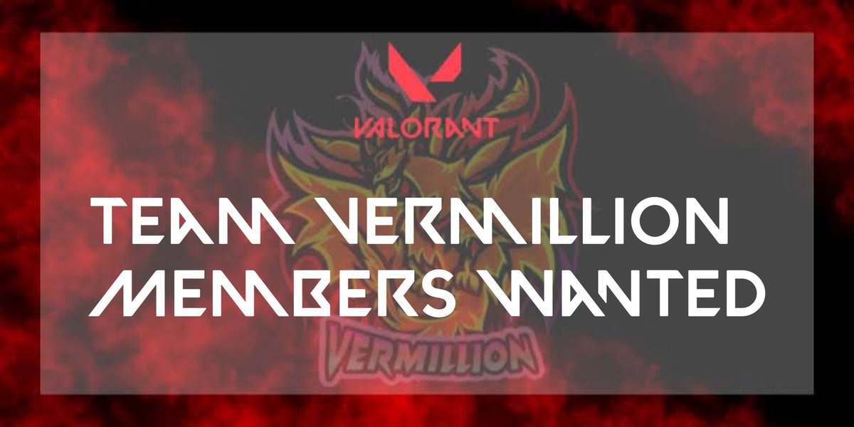 TeamVermillion_'s tweet photo. 【VALORANT部門 募集】

VALORANT部門では共に活動してくださる選手を1名募集しています。
詳しくは画像、又は かぜ@Kaze_R6 のDMまでご連絡ください。 https://t.co/ucBsalAzOZ