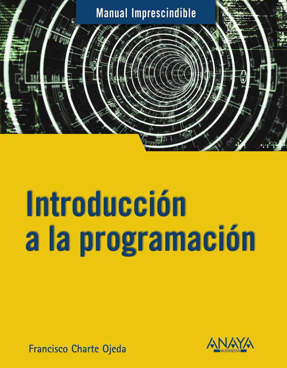 EugenioTuya's tweet photo. 📚📚📚La nueva edición del libro "Introducción a la programación", un clásico en universidades y centros de formación, a partir de hoy está disponible en librerías. 
Es un gustazo trabajar con autores tan experimentados como @fcharte. 
Enhorabuena Paco! 
https://t.co/LqvGmSPMXK https://t.co/5TV7v5f15E