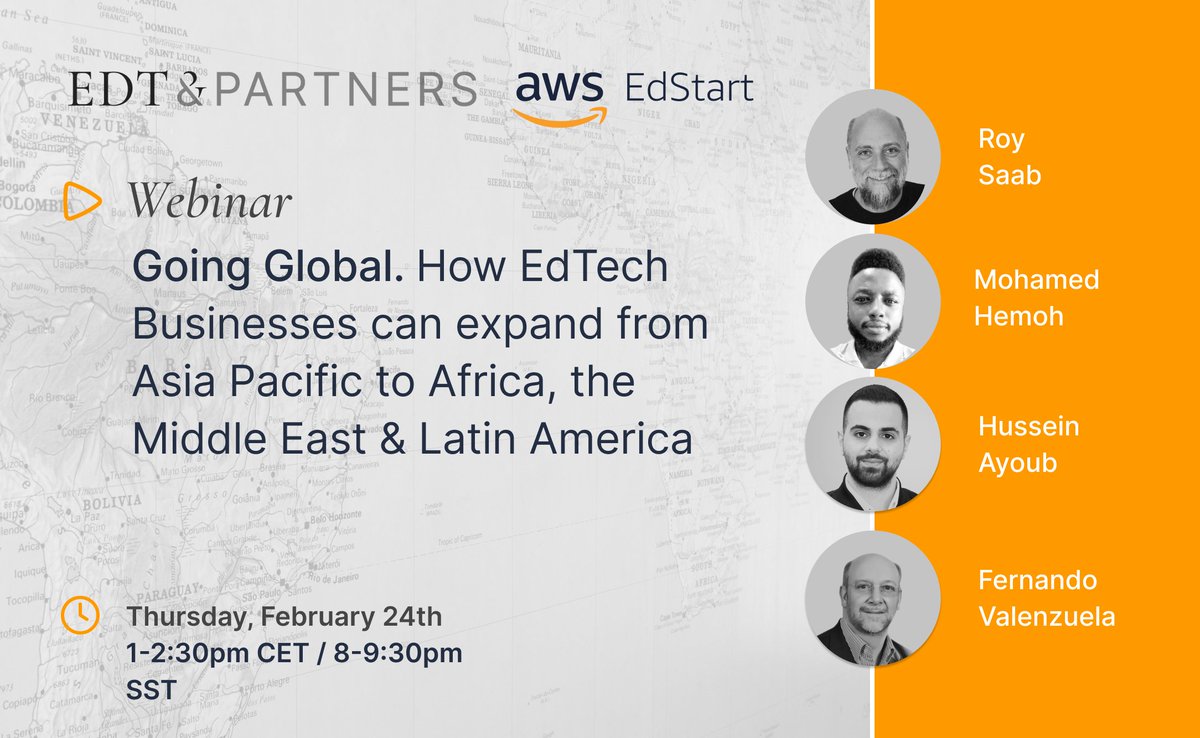 Join EDT&amp;Partners and #AWSEdStart in a webinar for #EdTech #startups looking to expand to new markets in 🌍 Africa, Middle East, and 🌎 LATAM.