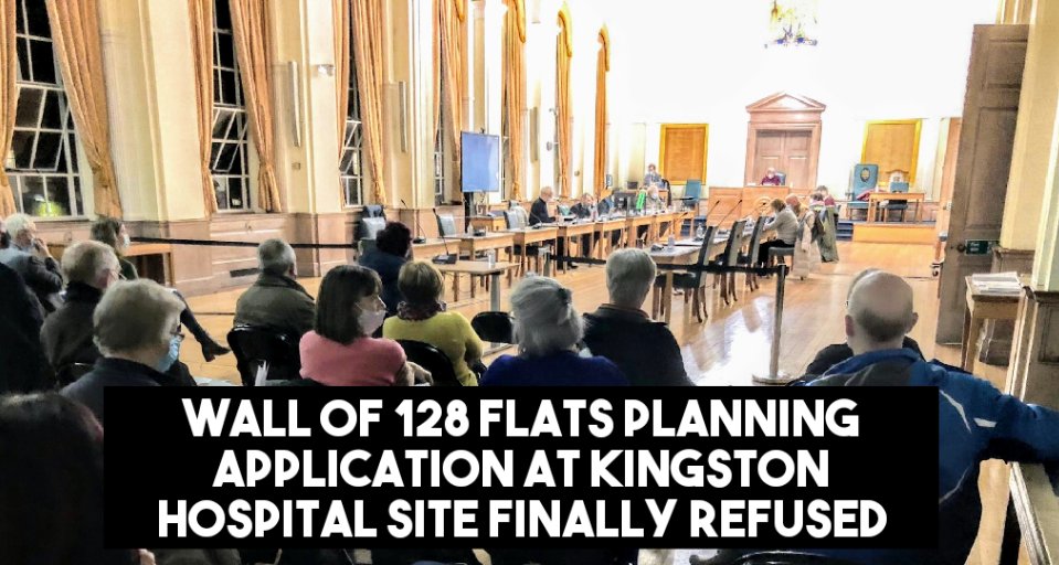 After 3 meetings and 10 weeks Kingston's Planning Cttee finally refused the Regents Wing (Hospital) application last night. Despite being refused previously, the app was discussed again by a committee with new members and councillors who had forgotten the details. #RBK #Shambles