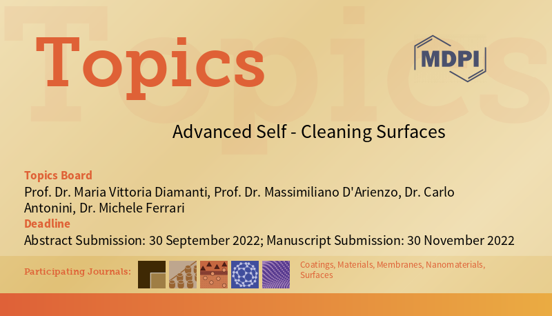 Membranes_MDPI's tweet photo. 👏#MDPI_Topic Open for submission
"Advanced Self-Cleaning #Surfaces"
👔Edited by Prof. Dr. Maria Vittoria Diamanti and Prof. Dr. Massimiliano D'Arienzo et al.
#superhydrophilic
#wettability
#amphiphilic
👉More details: https://t.co/zjbls1cZuS
We look forward to your submissions. https://t.co/ZKHF2muz8K