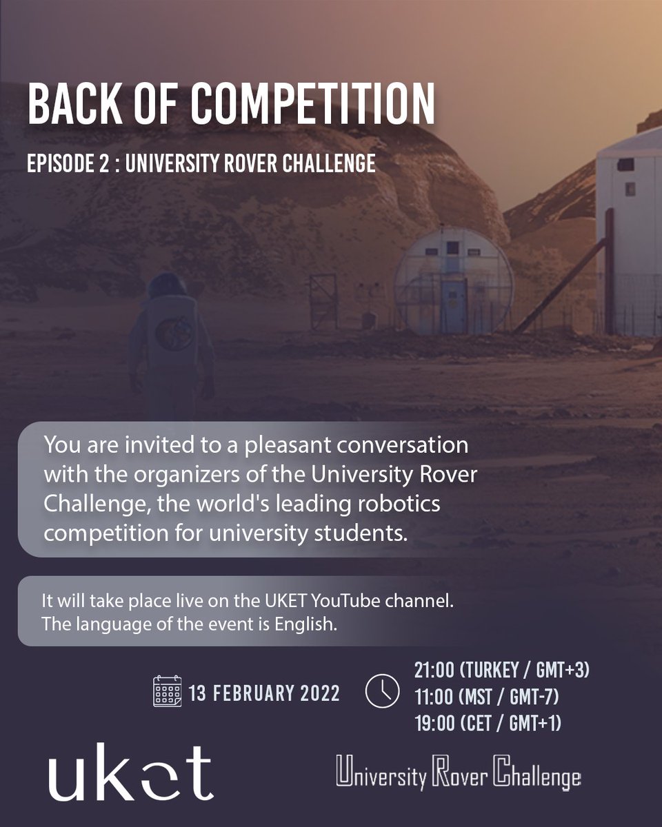 UketDER's tweet photo. the encountered difficulties and the interesting memories from the URC2021 and previous years.
Take your place on our UKET YouTube channel for your questions and comments!
The language of our program will be English.

#uket #space #urc #rover https://t.co/13vqgXDUZD
