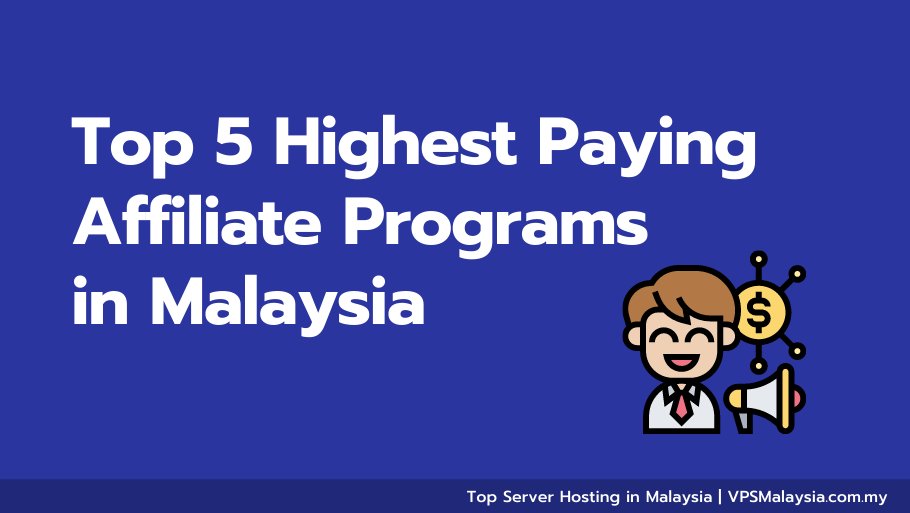vpsmalaysia's tweet photo. Are you planning on joining the BEST affiliate programs in Malaysia? But don’t know where to start?

For more information, visit: https://t.co/YKSZ0HSYt2 https://t.co/Ys4RjnberS