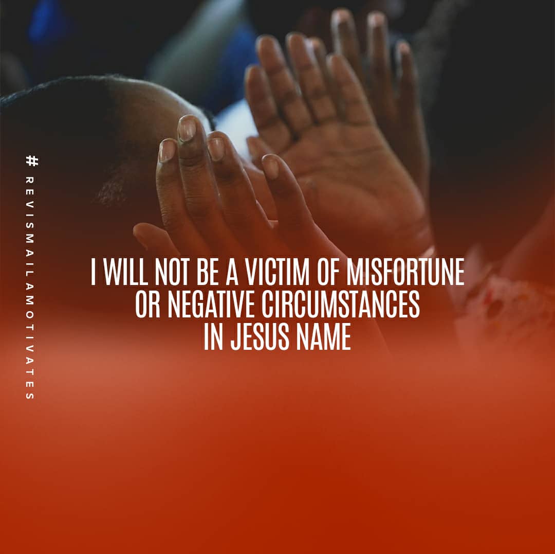 RevIsmaila's tweet photo. You will not be a victim of misfortune or negative circumstances in Jesus name.
#revismailamotivates
#connectwithrevismaila https://t.co/JgIIAASgr7