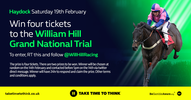WillHillRacing's tweet photo. Saturday 19th February 2022, Haydock.

Win four tickets to the @WilliamHill Grand National Trial.

To enter:
✅ Follow @WillHillRacing
🔄 RT this post

Terms apply - https://t.co/9u3PN40Mvm https://t.co/BSOx4eOvln