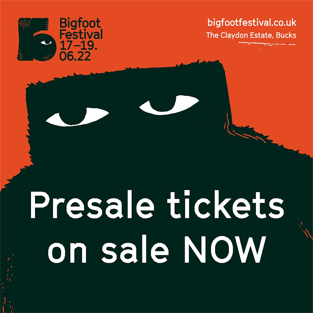 💥🎟💥 PRE-SALE TICKETS ARE NOW LIVE! 💥🎟💥 

BE QUICK to save some cash💰 because these discounted tickets are only available for 24 hours ⏰. 
  
🎟 HURRY: bigfootfestival.co.uk  

Come find Bigfoot👣  

17-19th June 2022 
🎪Claydon Estate, Buckinghamshire