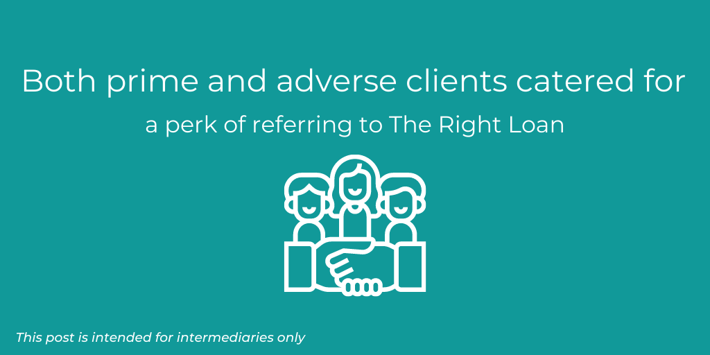 Here’s a little reminder of the benefits of referring to us:

Both prime and adverse clients catered for 🙌

Email our team – info@therightloan.org